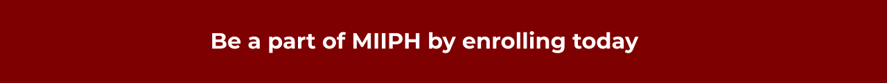 Be a part of MIIPH by enrolling today